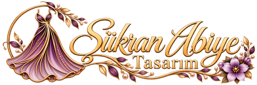 Şükran Abiye Tasarım